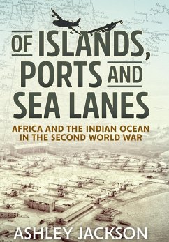 Of Islands, Ports and Sea Lanes (eBook, ePUB) - Ashley Jackson, Jackson