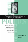 Private Medicine and Public Health (eBook, PDF)