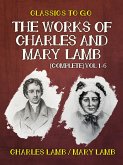 The Works of Charles and Mary Lamb (Complete) Vol 1-5 (eBook, ePUB)