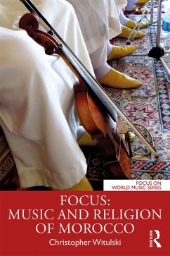 Focus: Music and Religion of Morocco (eBook, PDF) - Witulski, Christopher