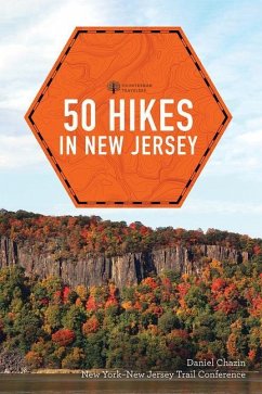 50 Hikes in New Jersey - New York-New Jersey Trail Conference; Chazin, Daniel