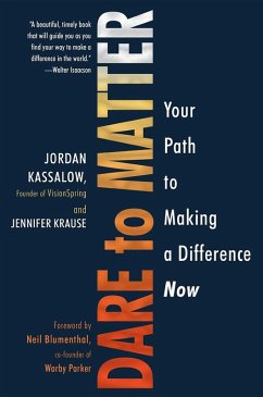 Dare to Matter (eBook, ePUB) - Kassalow, Jordan; Krause, Jennifer