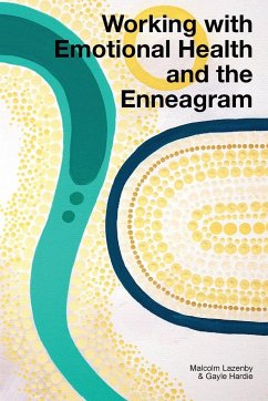 Working with Emotional Health and the Enneagram - Lazenby, Malcolm; Hardie, Gayle