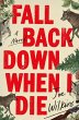 Fall Back Down When I Die - Bild 1