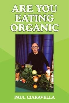 Are You Eating Organic - Ciaravella, Paul
