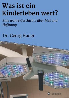 Was ist ein Kinderleben wert? - Hader, Georg