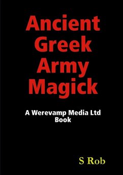 Ancient Greek Army Magick - Rob, S.