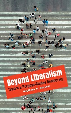 Beyond Liberalism - Briand, Michael