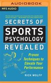 Secrets of Sports Psychology Revealed: Proven Techniques to Elevate Your Performance