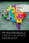 The Oxford Handbook of Adult Cognitive Disorders (eBook, PDF)
