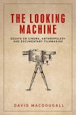 The looking machine (eBook, ePUB) The looking machine (eBook, ePUB)