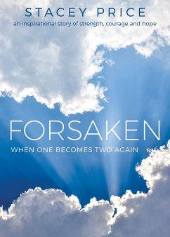 Forsaken: When One Becomes Two Again - Price, Stacey