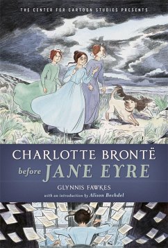 Charlotte Bronte Before Jane Eyre - Fawkes, Glynnis