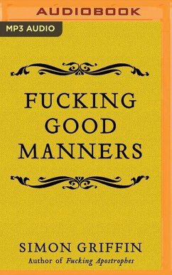 Fucking Good Manners - Griffin, Simon