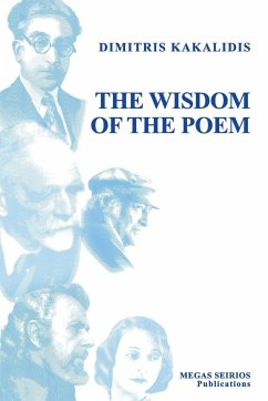 THE WISDOM OF THE POEM - Kakalidis, Dimitris