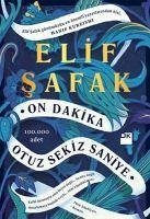 On Dakika Otuz Sekiz Saniye - Safak, Elif