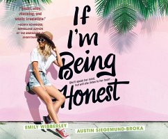 If I'm Being Honest - Wibberley, Emily; Siegemund-Broka, Austin