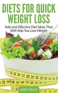Diets for Quick Weight Loss (eBook, ePUB) - Beck, Judy