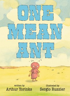 One Mean Ant - Yorinks, Arthur