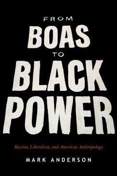From Boas to Black Power - Anderson, Mark