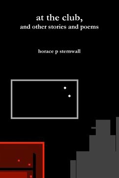 at the club, and other stories and poems - Sternwall, Horace P