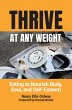 Thrive At Any Weight - Bild 1
