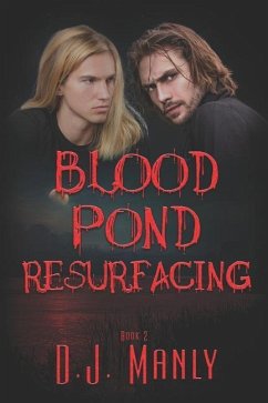 Blood Pond Resurfacing - Manly, D. J.