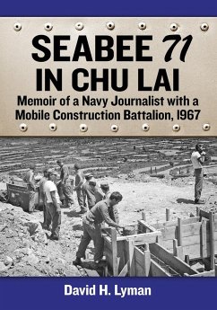 Seabee 71 in Chu Lai - Lyman, David H.