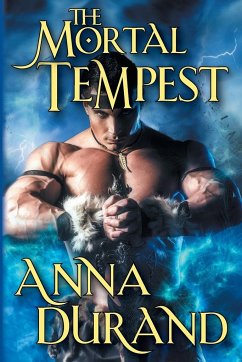 The Mortal Tempest - Durand, Anna