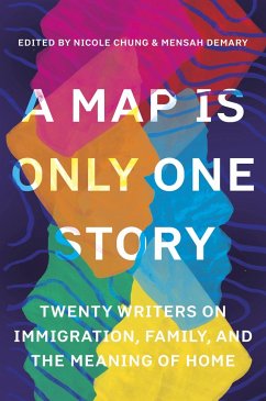 A Map Is Only One Story - Chung, Nicole; Demary, Mensah