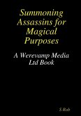 Summoning Assassins for Magical Purposes