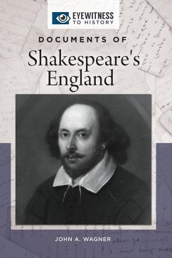 Documents of Shakespeare's England - Wagner, John