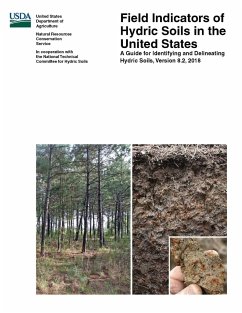 Field Indicators of Hydric Soils in the United States - A Guide for Identifying and Delineating Hydric Soils - Version 8.2, 2018 (Color Edition) - Department of Agriculture, U. S.