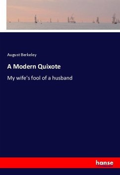 A Modern Quixote - Berkeley, August