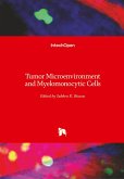 Tumor Microenvironment and Myelomonocytic Cells