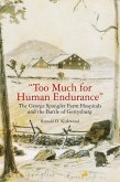 "Too Much for Human Endurance" (eBook, ePUB)