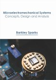Microelectromechanical Systems: Concepts, Design and Analysis