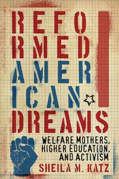 Reformed American Dreams - Katz, Sheila M