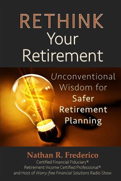 Rethink Your Retirement - Frederico, Nathan R.