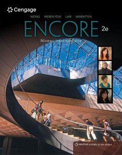 Encore Intermediate French, Student Edition: Niveau Intermediaire - Wong, Wynne; Weber-Fève, Stacey; Lair, Anne