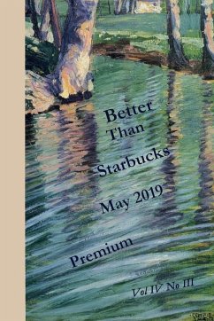 Better Than Starbucks May 2019 Premium - Starbucks, Better Than