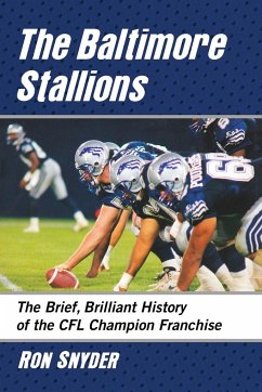 The Baltimore Stallions - Snyder, Ron