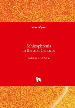 Schizophrenia in the 21st Century