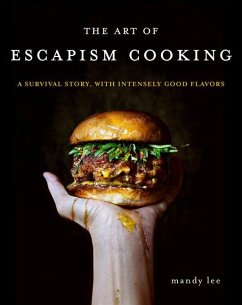 The Art of Escapism Cooking - Lee, Mandy