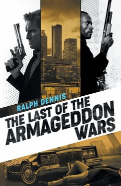 The Last of the Armageddon Wars - Dennis, Ralph