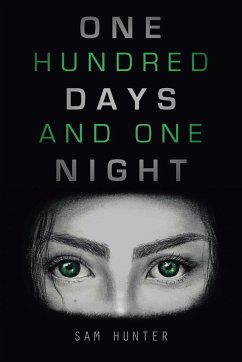 One Hundred Days and One Night - Hunter, Sam