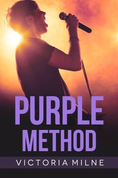 Purple Method: Volume 1 - Milne, Victoria