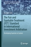 The Fair and Equitable Treatment (FET) Standard in International Investment Arbitration (eBook, PDF)