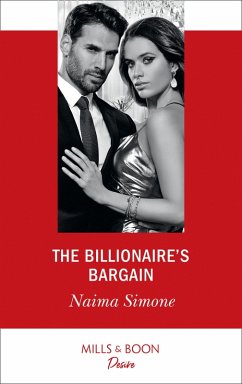 The Billionaire's Bargain (Mills & Boon Desire) (Blackout Billionaires, Book 1) (eBook, ePUB) - Simone, Naima