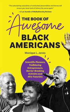The Book of Awesome Black Americans - Jones, Monique L.